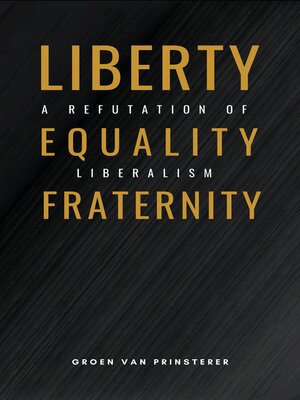 cover image of Liberty, Equality, Fraternity